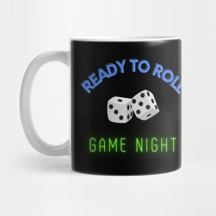 Game Night, Ready to Roll Mug